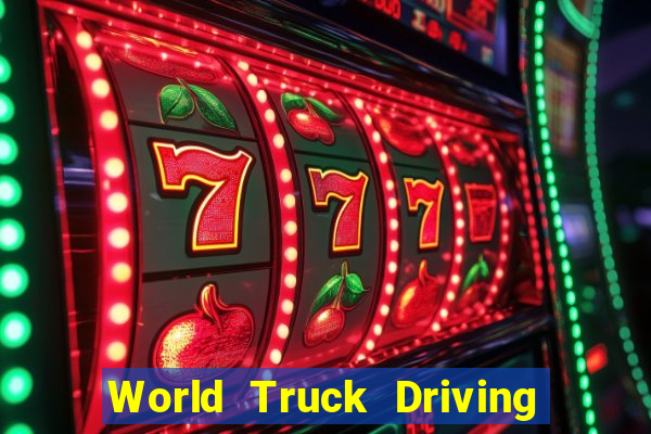 World Truck Driving Simulator Dinheiro Infinito tudo desbloqueado